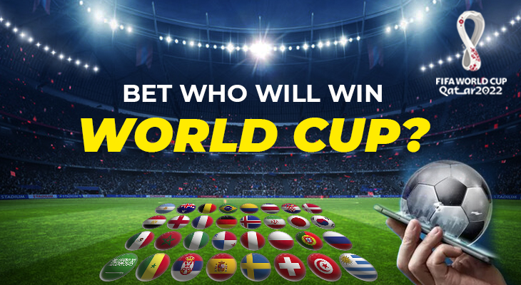 Bet Who Will Win World Cup?