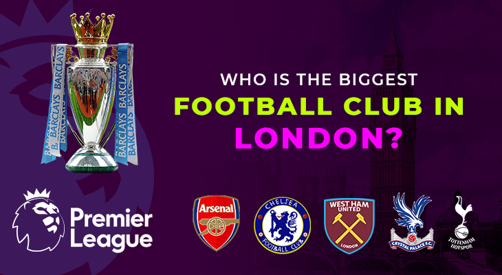 Biggest football club in london