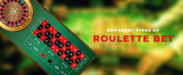 Different types of Roulette bets